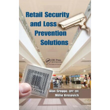 Retail Security and Loss Prevention Solutions by Alan Greggo Hardcover