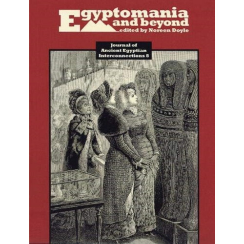 Egyptomania and Beyond Paperback Book