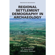 Regional Settlement Demography in Archaeology by Robert C. Drennan Pap