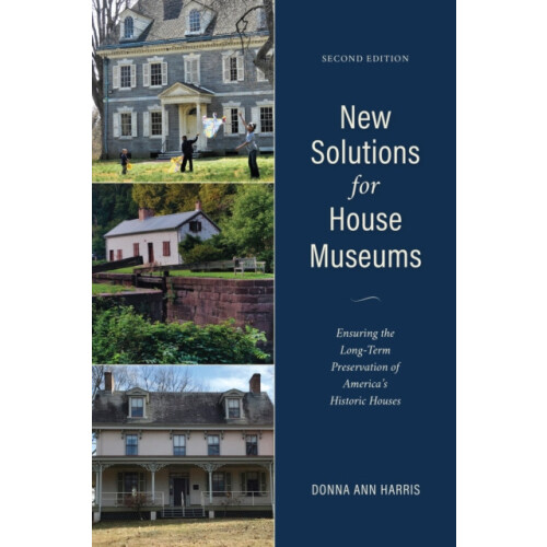 New Solutions for House Museums Ensuring the LongTerm Preservation of