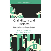 Oral History and Business Disruption and Continuity by Robert Crawford