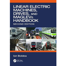 Linear Electric Machines Drives and MAGLEVs Handbook by Ion Boldea Pap