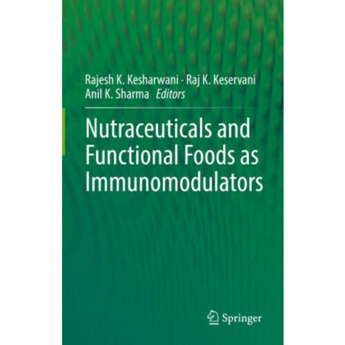 Nutraceuticals and Functional Foods in Immunomodulators Hardcover Book