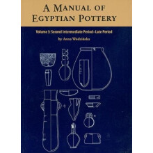 A Manual of Egyptian Pottery Volume 3 by Anna Wodzinska Paperback Book