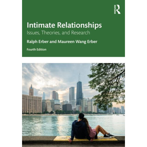 Intimate Relationships Issues Theories and Research by Ralph Erber Pap