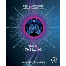 Stem Cell Innovation in Health Disease The Lung Volume 2 by Ahmed ElHa