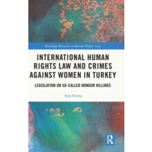 International Human Rights Law and Crimes Against Women in Turkey Legi