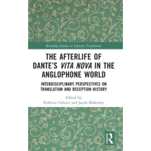 The Afterlife of Dantes Vita Nova in the Anglophone World Interdiscipl