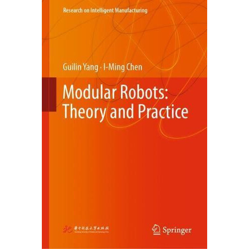 Modular Robots Theory and Practice by Guilin Yang Hardcover Book