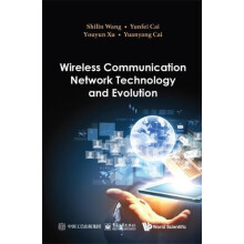 WIRELESS COMMUNICATION NETWORK TECHNOLOGY AND EVOLUTION by WANG SHILIN