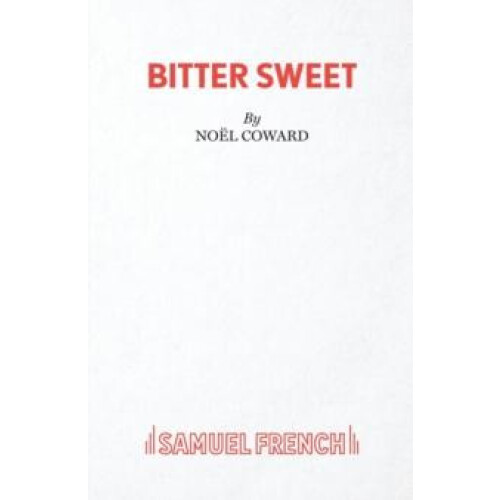 Bitter Sweet by Nol Coward Paperback Book