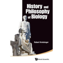 HISTORY AND PHILOSOPHY OF BIOLOGY by KRETSINGER ROBERT Paperback Book