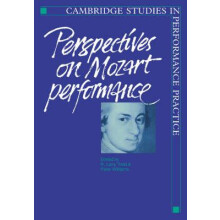 Perspectives on Mozart Performance Paperback Book