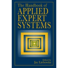 The Handbook of Applied Expert Systems Hardcover Book