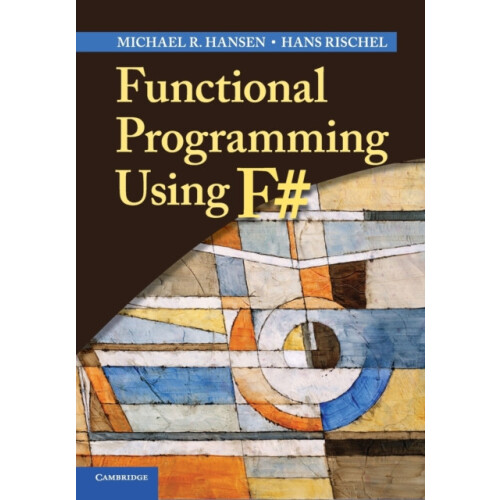 Functional Programming Using F by Michael R. Hansen Paperback Book