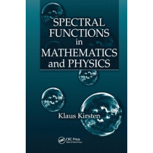 Spectral Functions in Mathematics and Physics by Klaus Kirsten Paperba