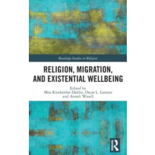 Religion Migration and Existential Wellbeing Hardcover Book