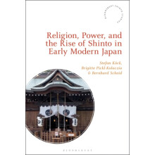 Religion Power and the Rise of Shinto in Early Modern Japan Hardcover