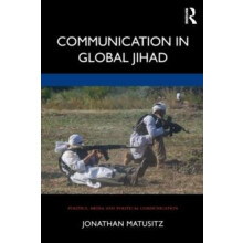 Communication in Global Jihad by Jonathan Matusitz Paperback Book