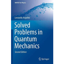 Solved Problems in Quantum Mechanics by Leonardo Angelini Paperback Bo