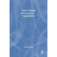 Poetry Therapy Theory and Practice by Nicholas Mazza Hardcover Book