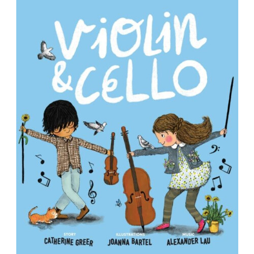 Violin and Cello by Catherine Greer Hardcover Book