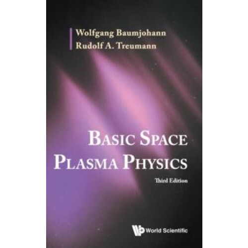 BASIC SPACE PLASMA PHY 3RD ED by BAUMJOHANN WOLFGANG Hardcover Book