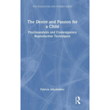 The Desire and Passion for a Child Psychoanalysis and Contemporary Rep