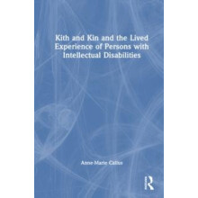 Kith and Kin and the Lived Experience of Persons with Intellectual Dis