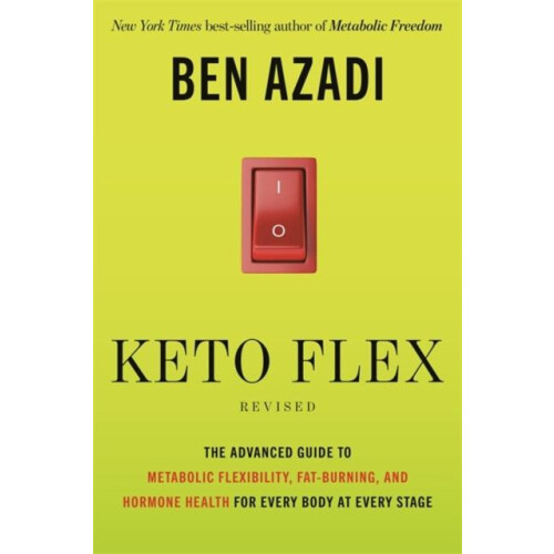 Keto Flex Revised by Ben Azadi Paperback Book