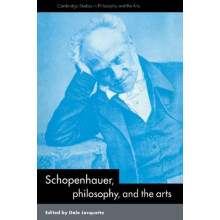 Schopenhauer Philosophy and the Arts Paperback Book