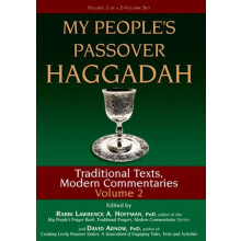 My Peoples Passover Haggadah Vol 2 Traditional Texts Modern Commentari