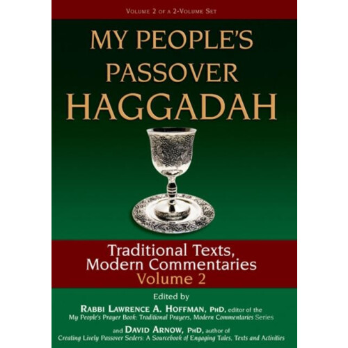 My Peoples Passover Haggadah Vol 2 Traditional Texts Modern Commentari