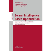 Swarm Intelligence Based Optimization Second International Conference