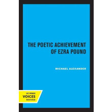 Poetic Achievement of Ezra Pound by Michael Alexander Paperback Book