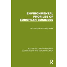 Environmental Profiles of European Business by Dion Vaughan Hardcover