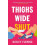 Thighs Wide Shut by Hayley Fleming Paperback Book 1