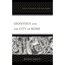 Dionysius and the City of Rome Portraits of Founders in the Roman Anti