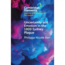 Uncertainty and Emotion in the 1900 Sydney Plague by Philippa Nicole B