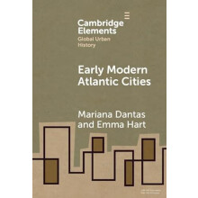 Early Modern Atlantic Cities by Mariana Dantas Hardcover Book
