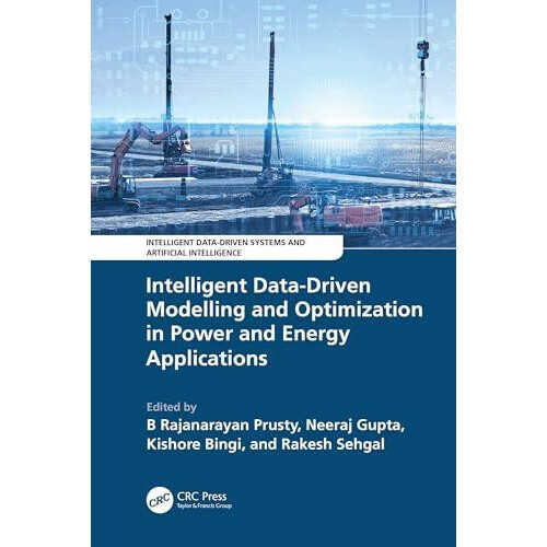 Intelligent DataDriven Modelling and Optimization in Power and Energy