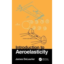 Introduction to Aeroelasticity by James DeLaurier Hardcover Book