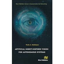 Artificial InsectInspired Vision for Autonomous Systems by Pavlo A. Mo