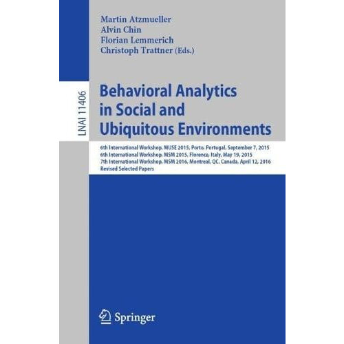 Behavioral Analytics in Social and Ubiquitous Environments 6th Interna
