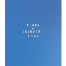 Flora of Chamonix by John Ruskin Hardcover Book