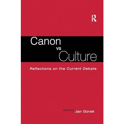 Canon Vs. Culture Reflections on the Current Debate Paperback Book