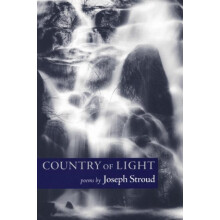Country of Light by Joseph Stroud Paperback Book