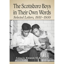 The Scottsboro Boys in Their Own Words Selected Letters 19311950 Paper