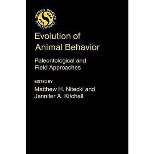 Evolution of Animal Behavior Paleontological and Field Approaches Hard