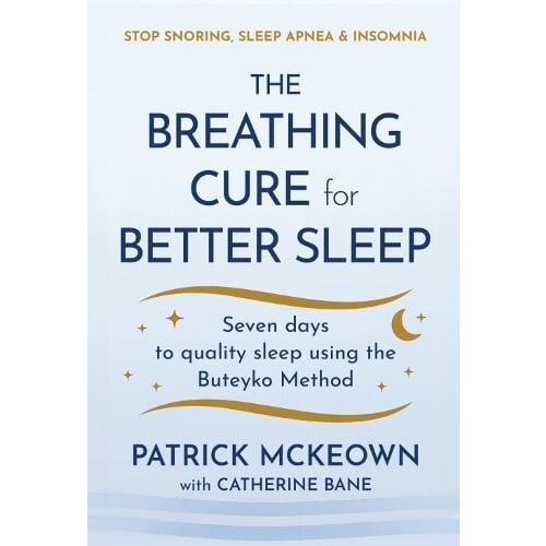 Breathing Cure for Better Sleep by Patrick McKeown Paperback Book